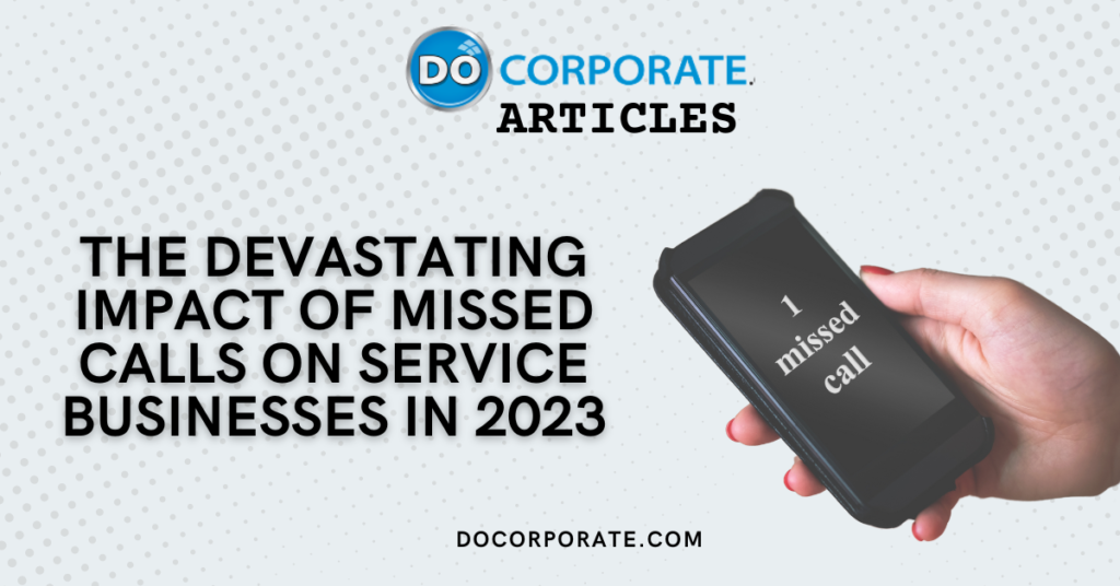 The Devastating impact of missed calls on service businesses in 2023